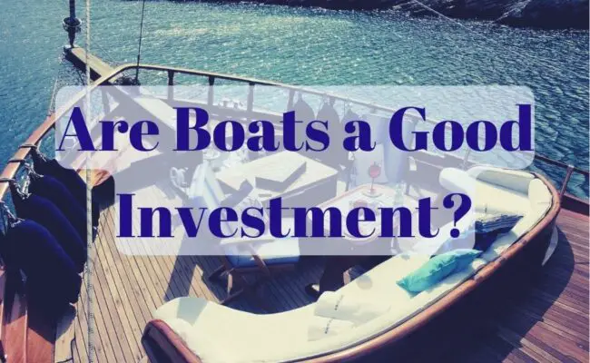 Are Boats a Good Investment
