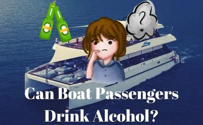 Can Boat Passengers Drink Alcohol