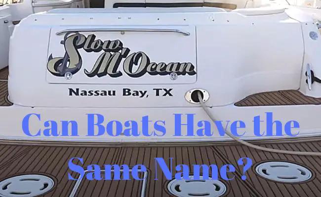 Can Boats Have the Same Name