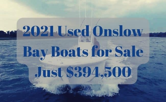 Onslow Bay Boats for Sale