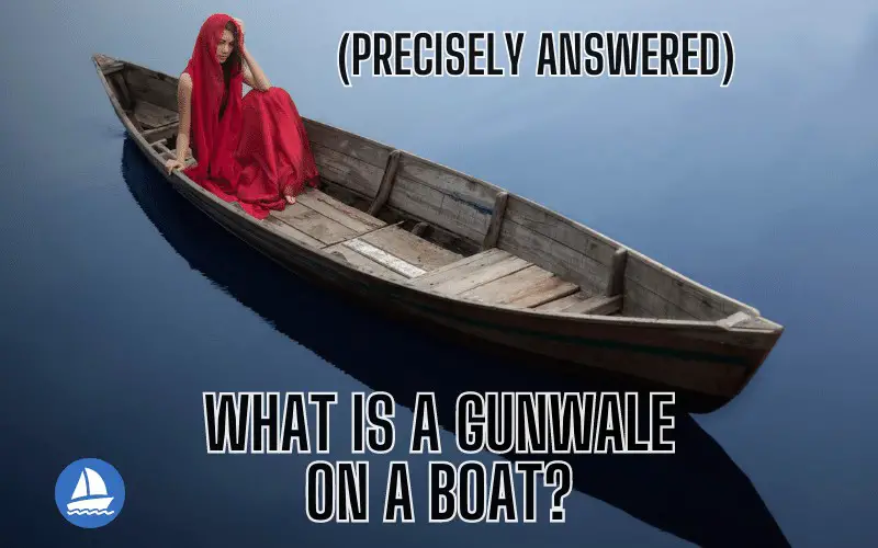 Gunwale on a Boat