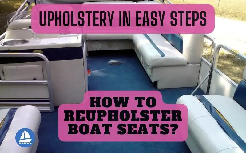 Reupholster Boat Seats